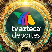 AZTECA DEPORTES EN VIVO MUNDIAL 2026
